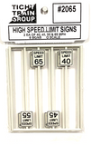 O Scale Tichy Train Group 2065 High Speed Limit Signs (8) pcs