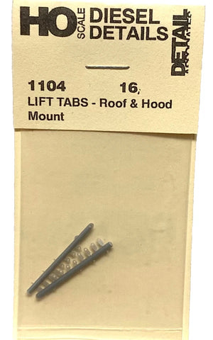 HO Scale Detail Associates 1104 Lift Tabs Roof & Side Hood Mount pkg (16)