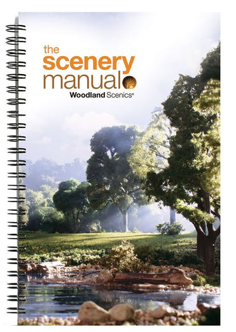 Woodland Scenics C1207 The Scenery Manual 2014 Revised Edition