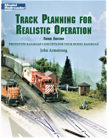 Kalmbach Model Railroader's Track Planning for Realistic Operation 3rd Edition3rd Edition by John Armstrong Book