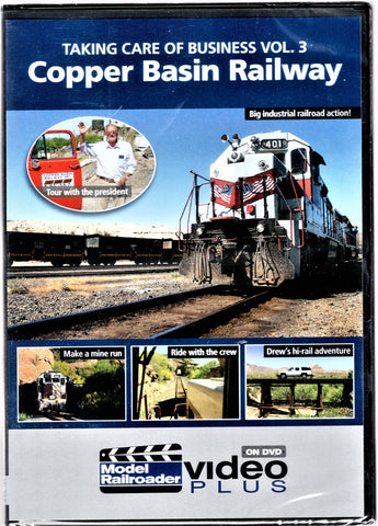 Kalmbach 15351 Taking Care of Business Vol. 3: Copper Basin Railway DVD
