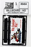 HO Tichy Train Group 8464 Why Rudolph Why Grand Ma Christmas 2020 Billboard Kit