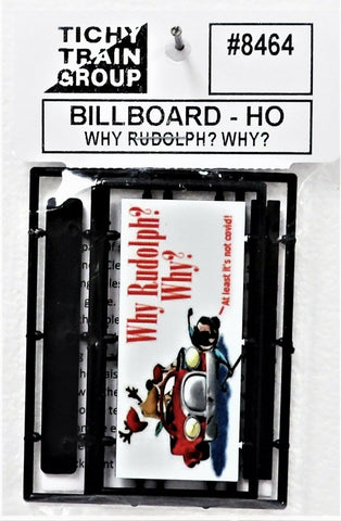 HO Tichy Train Group 8464 Why Rudolph Why Grand Ma Christmas 2020 Billboard Kit