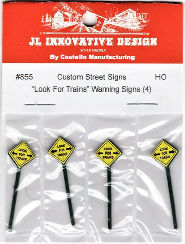 HO Scale JL Innovative Design 855 Look for Trains/Railroad Sign pkg (4)